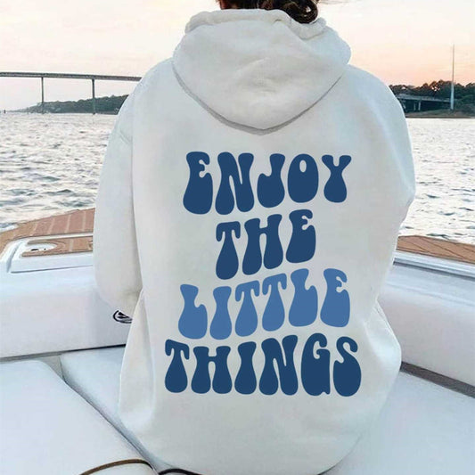 "Enjoy the Little Things" Hoodie