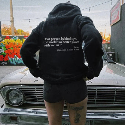 "Dear Person Behind Me," Kangaroo Pocket Drawstring Hoodie