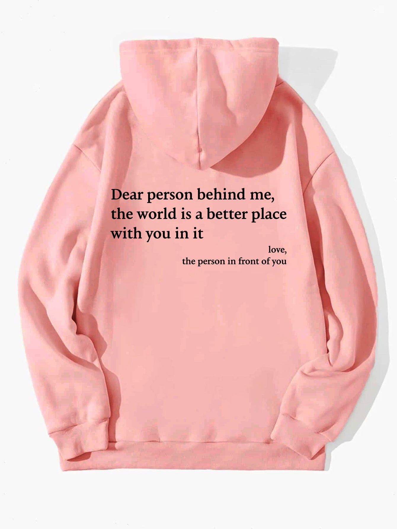 "Dear Person Behind Me," Kangaroo Pocket Drawstring Hoodie